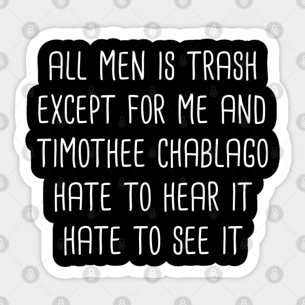 all men is trash Sticker by artdise